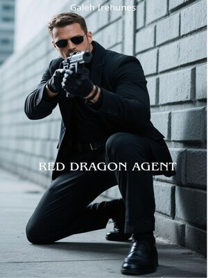 cover image of Red Dragon Agent